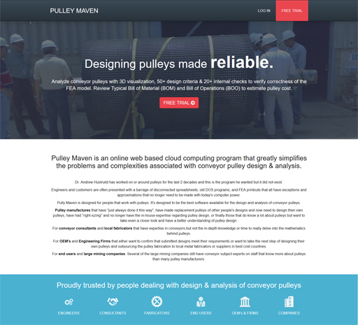 Pulley Maven is an online web based cloud computing program that greatly simplifies the problems and complexities associated with conveyor pulley design & analysis.